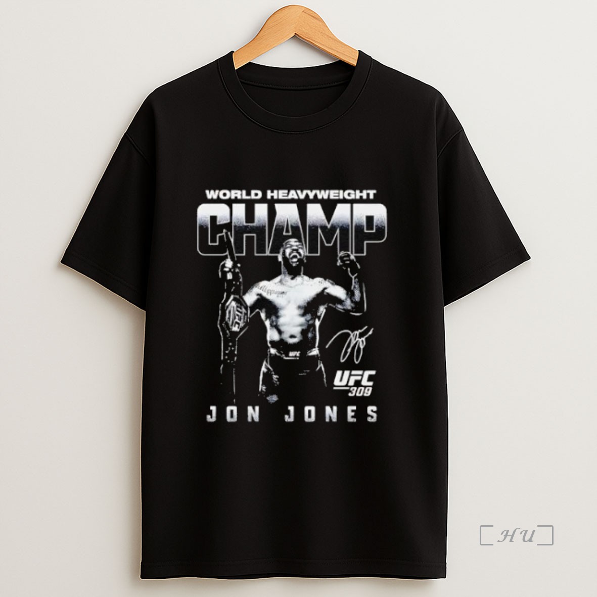 Officials Jon Jones Ufc 309 World Heavyweight Champ Signature Premium Shirt Sweatshirt Tee