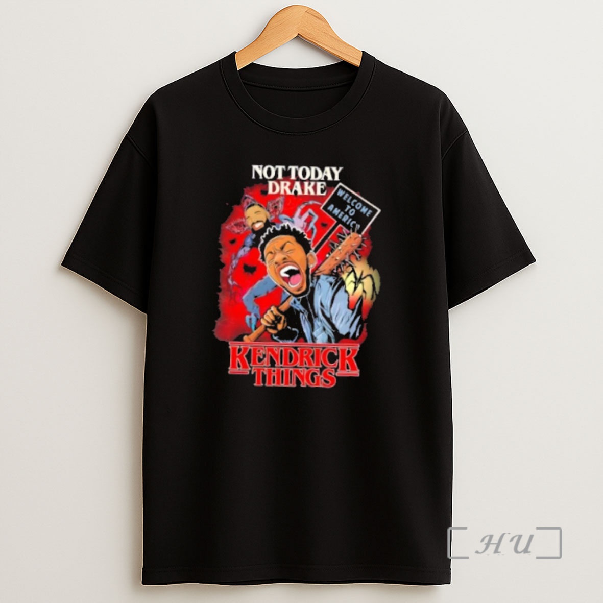 Officials Kendrick Lamar Not Today Drake Welcome To America Premium Shirt Sweatshirt Tee
