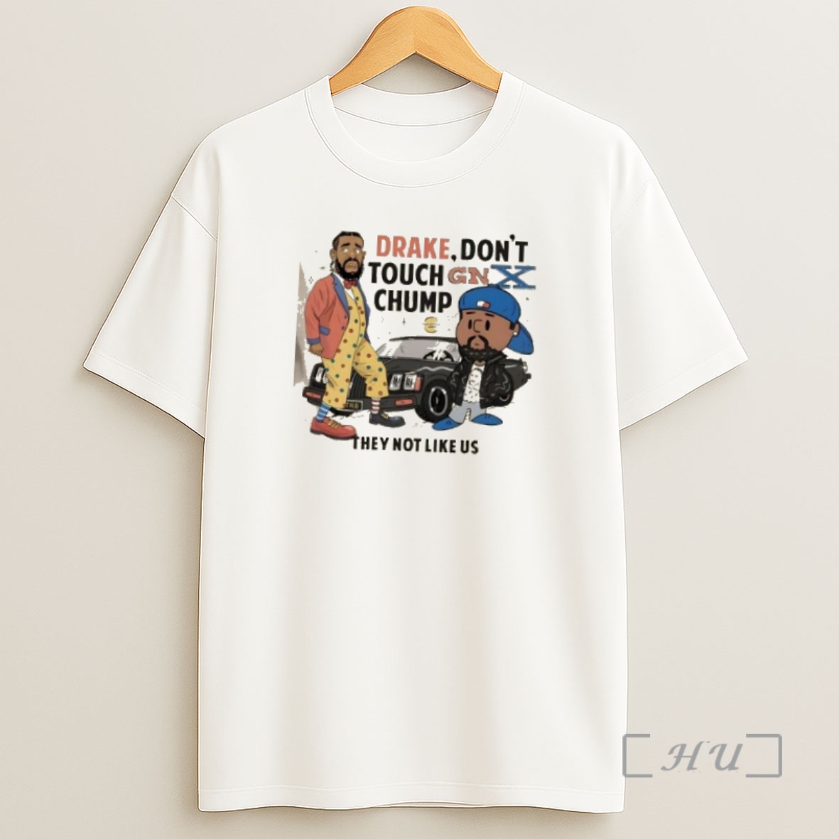 Officials Kendrick Lamar X Drake Dont Touch Gnx Chump They Not Like Us Premium Shirt Sweatshirt Tee