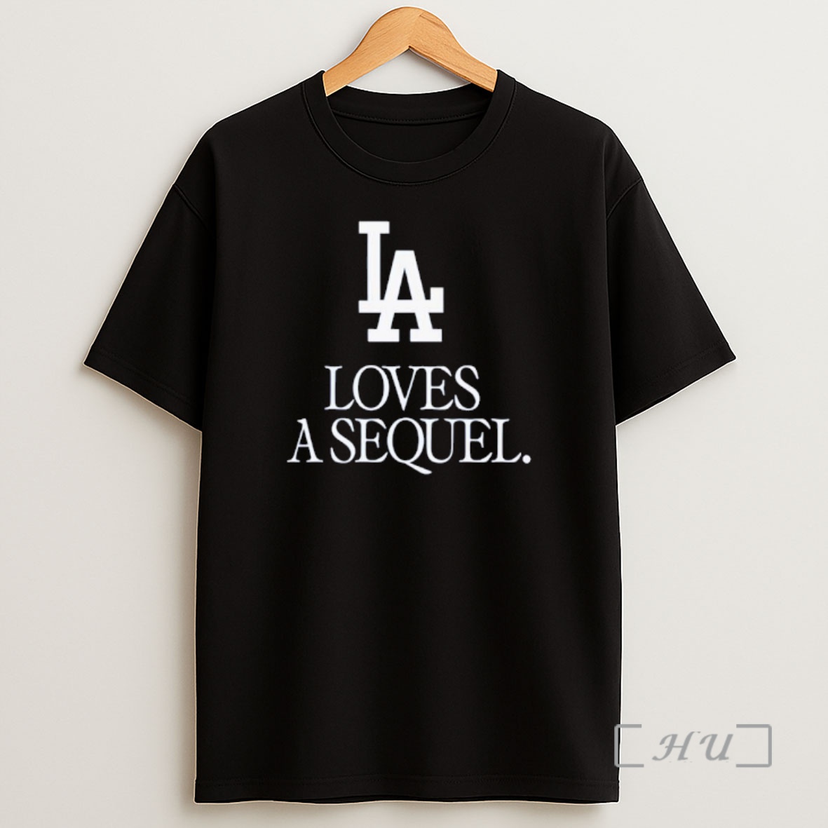 Officials La Loves A Sequel Premium Shirt Sweatshirt Tee