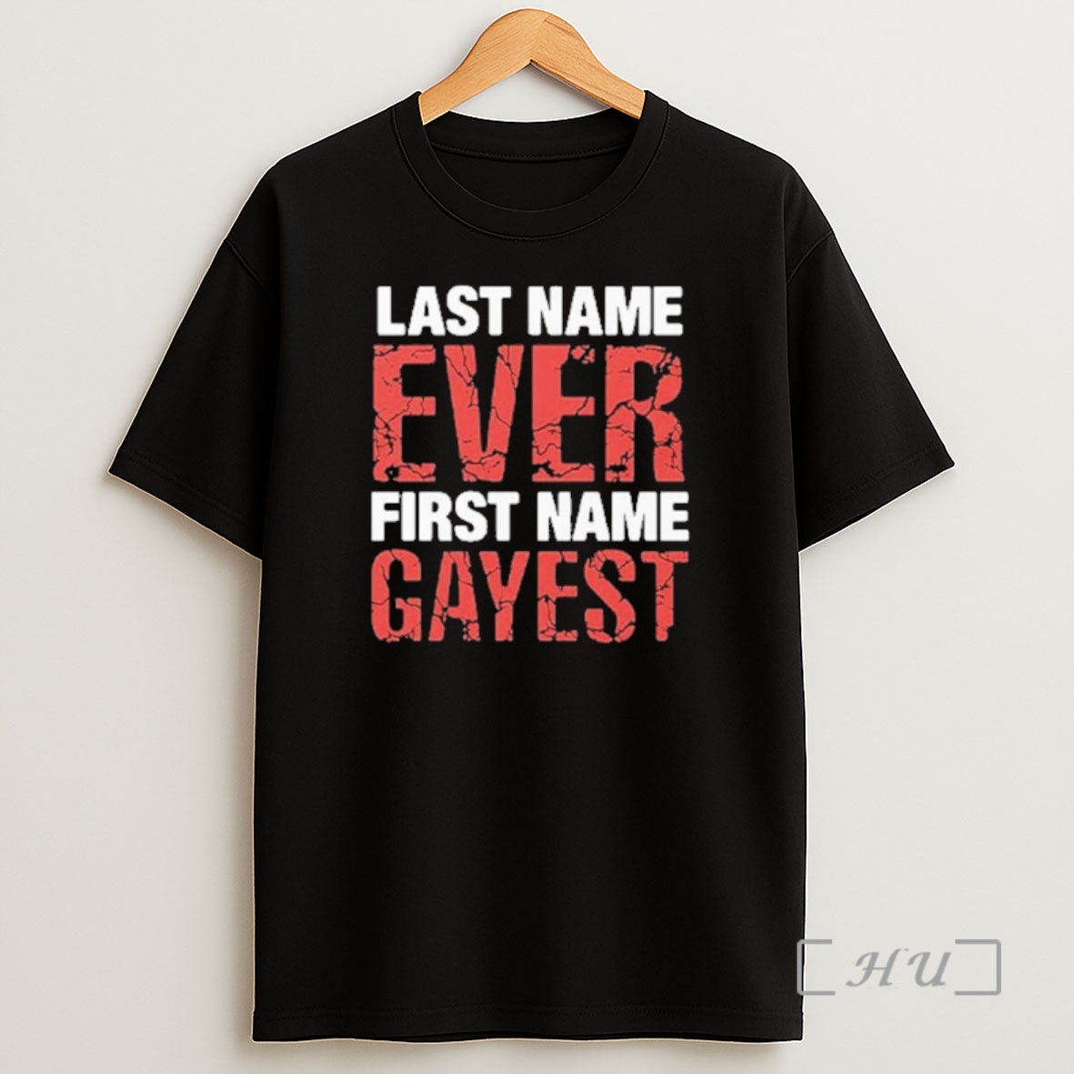 Officials Last Name Ever First Name Gayest Premium Shirt Sweatshirt Tee
