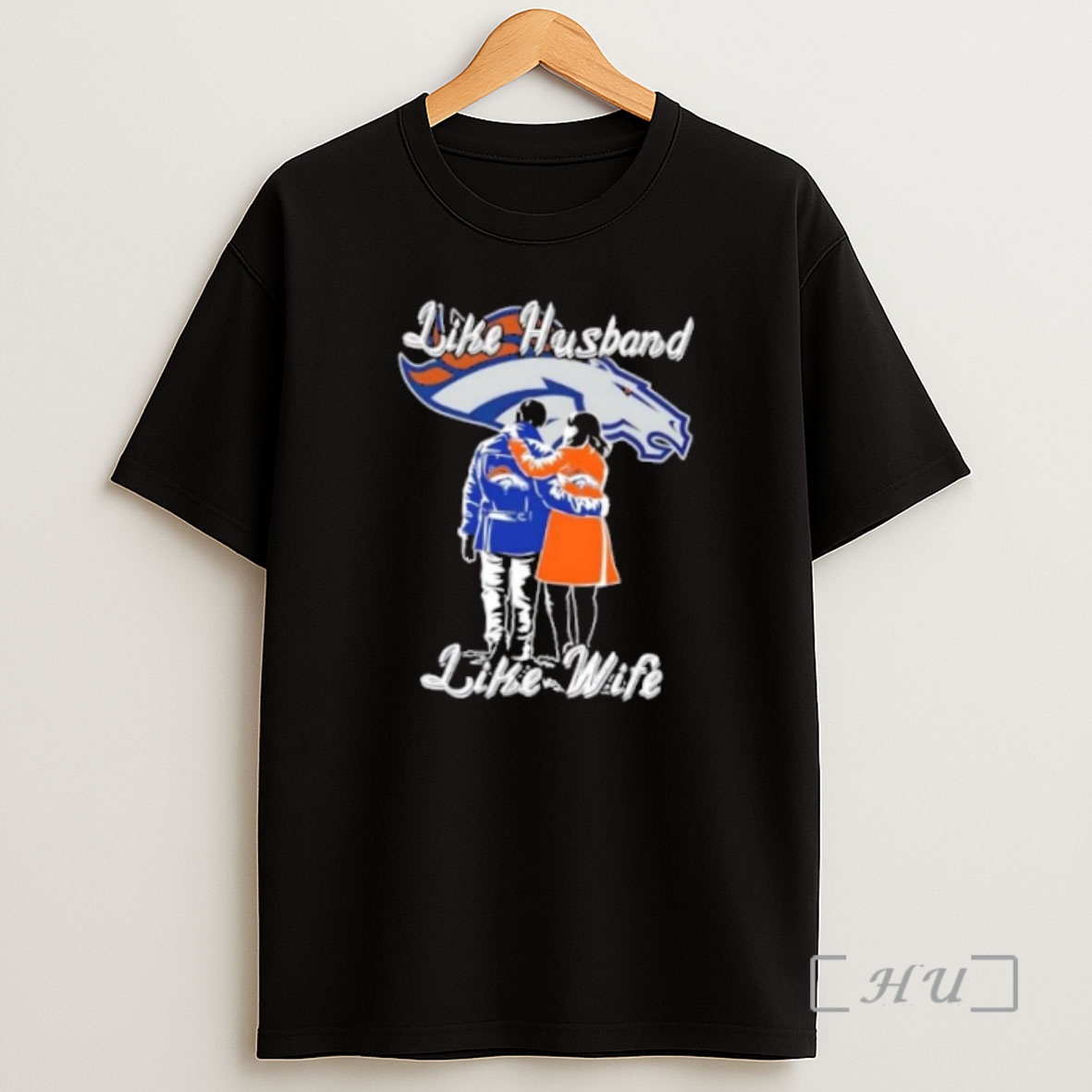 Officials Like Husband Like Wife Like Denver Broncos Premium Shirt Sweatshirt Tee