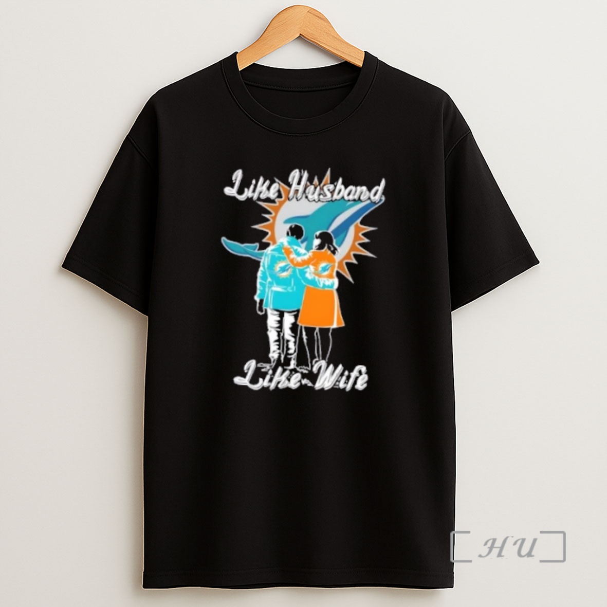 Officials Like Husband Like Wife Like Miami Dolphins Premium Shirt Sweatshirt Tee
