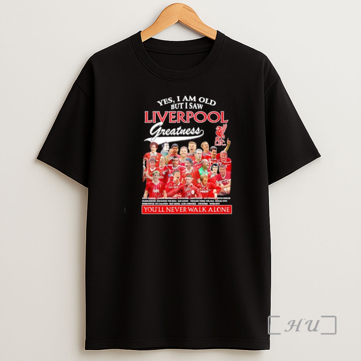 Officials Liverpool Fc Greatness Youll Never Walk Alone Signatures Premium Shirt Sweatshirt Tee