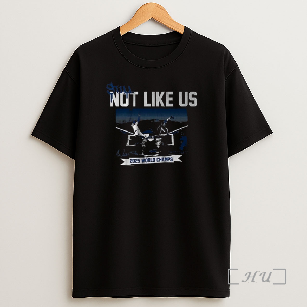 Officials Los Angeles Baseball Still Not Like Us 2025 World Champs Signature Premium Shirt Sweatshirt Tee