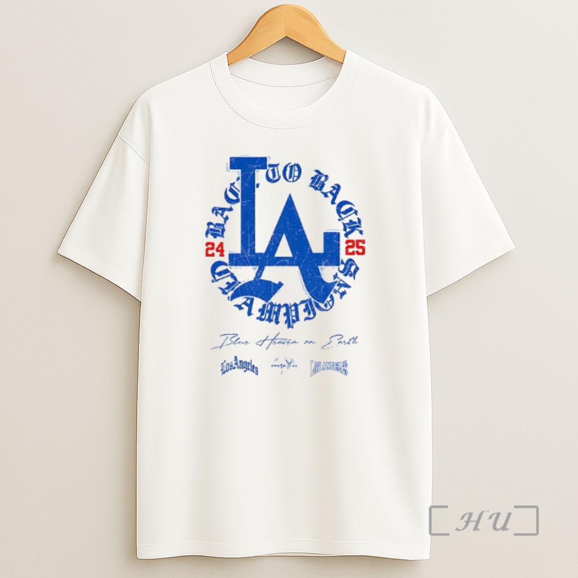 Officials Los Angeles Dodgers Baseball World Series Mlb To Back 24 25 Champions Blue Heaven On Earth Premium Shirt Sweatshirt Tee