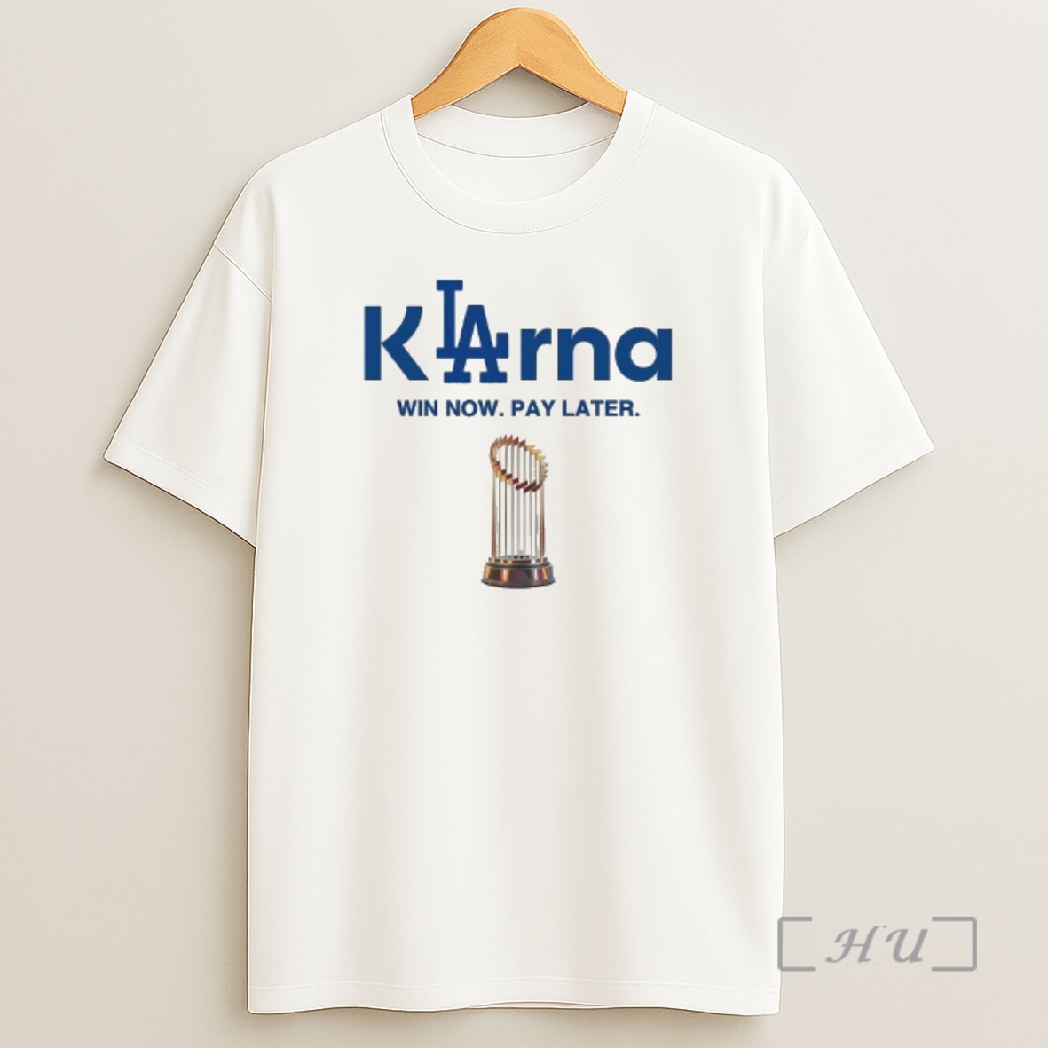 Officials Los Angeles Dodgers Klarna Win Now Pay Later Ws Trophy Premium Shirt Sweatshirt Tee