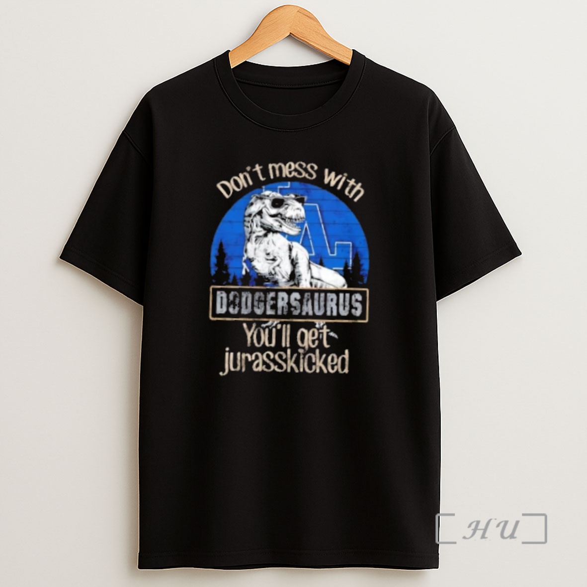 Officials Los Angeles Dodgers Dont Mess With Dodgersaurus Youll Get Jurasskicked Premium Shirt Sweatshirt Tee