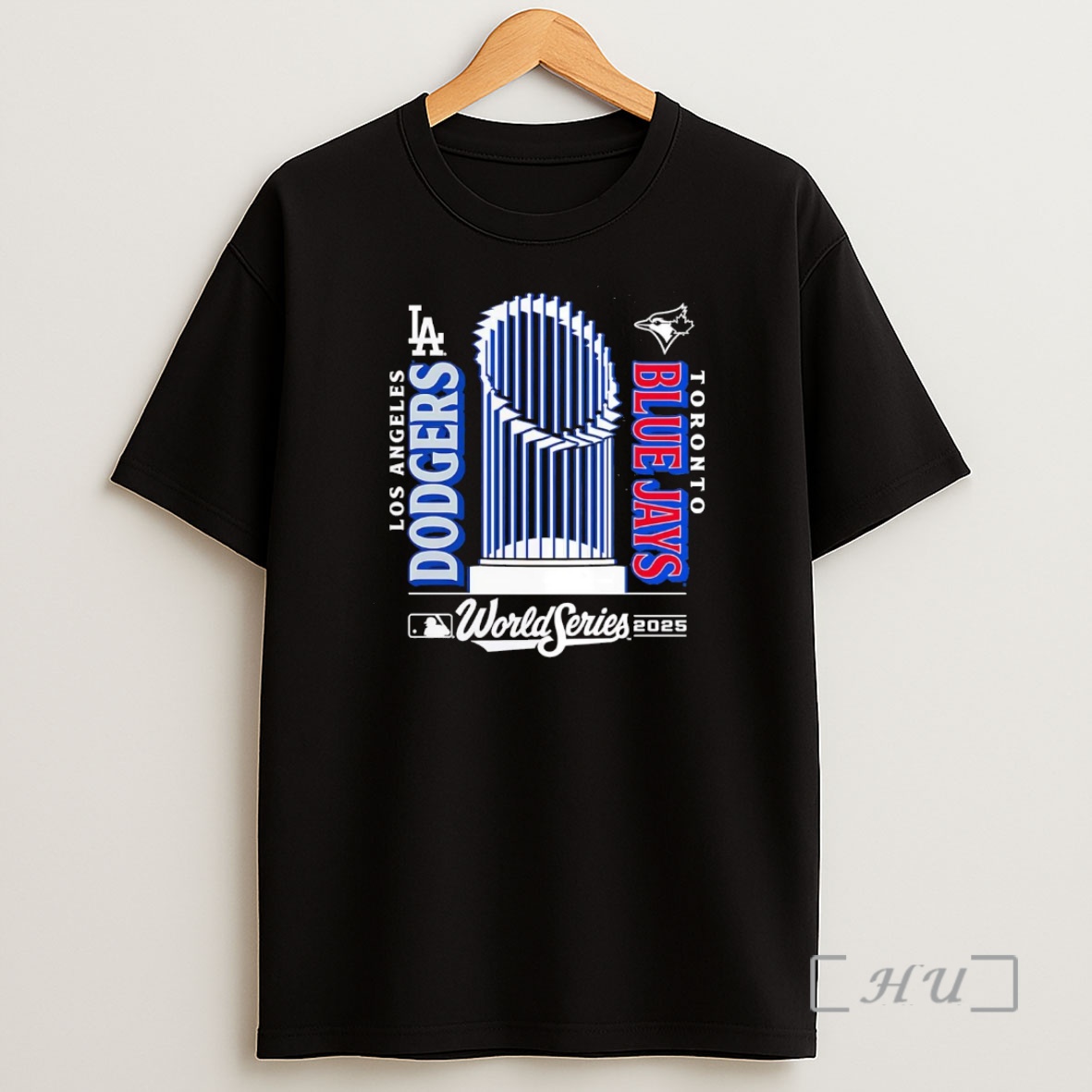 Officials Los Angeles Dodgers Vs Toronto Blue Jays Matchup World Series Trophy 2025 Premium Shirt Sweatshirt Tee