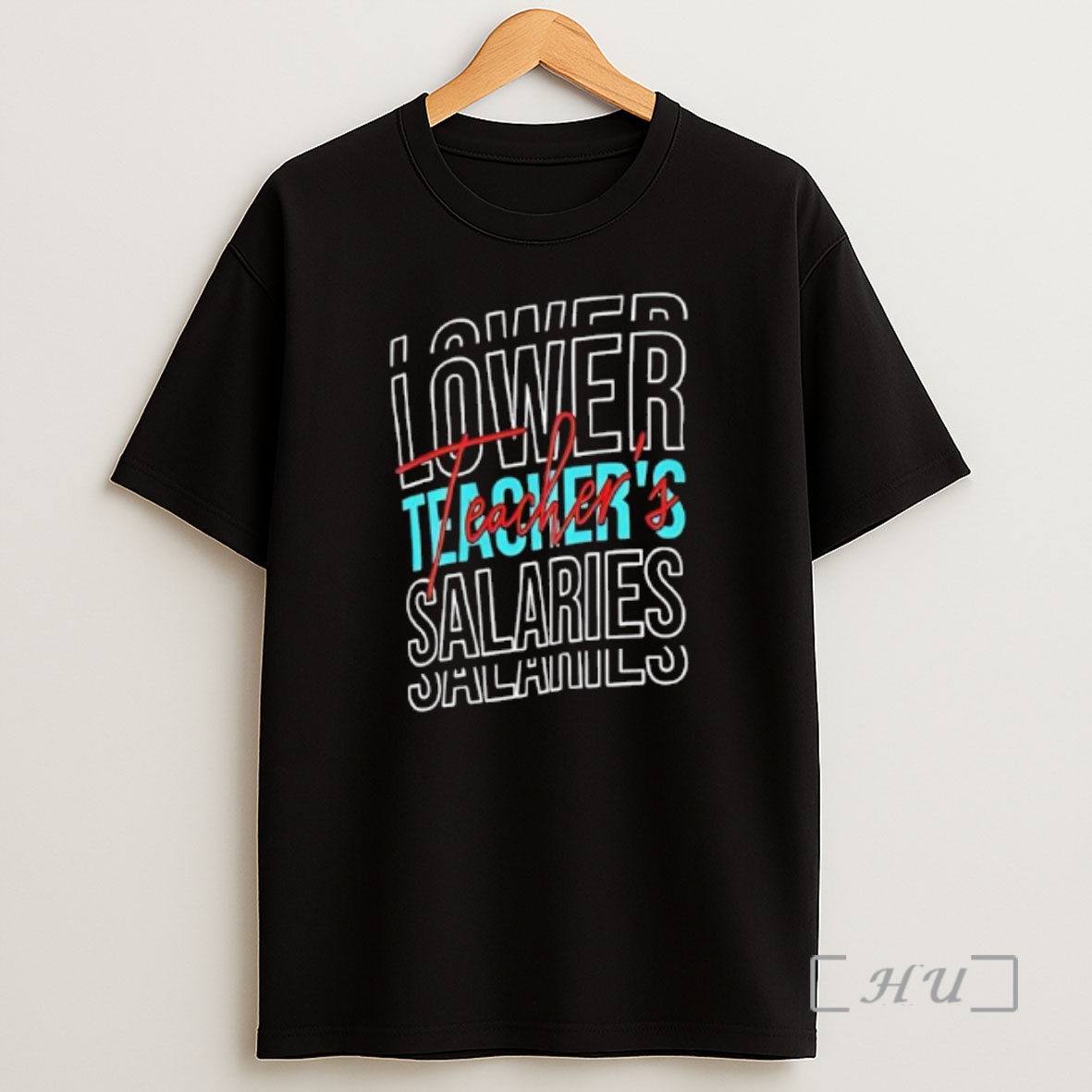 Officials Lower Teachers Salaries Premium Shirt Sweatshirt Tee
