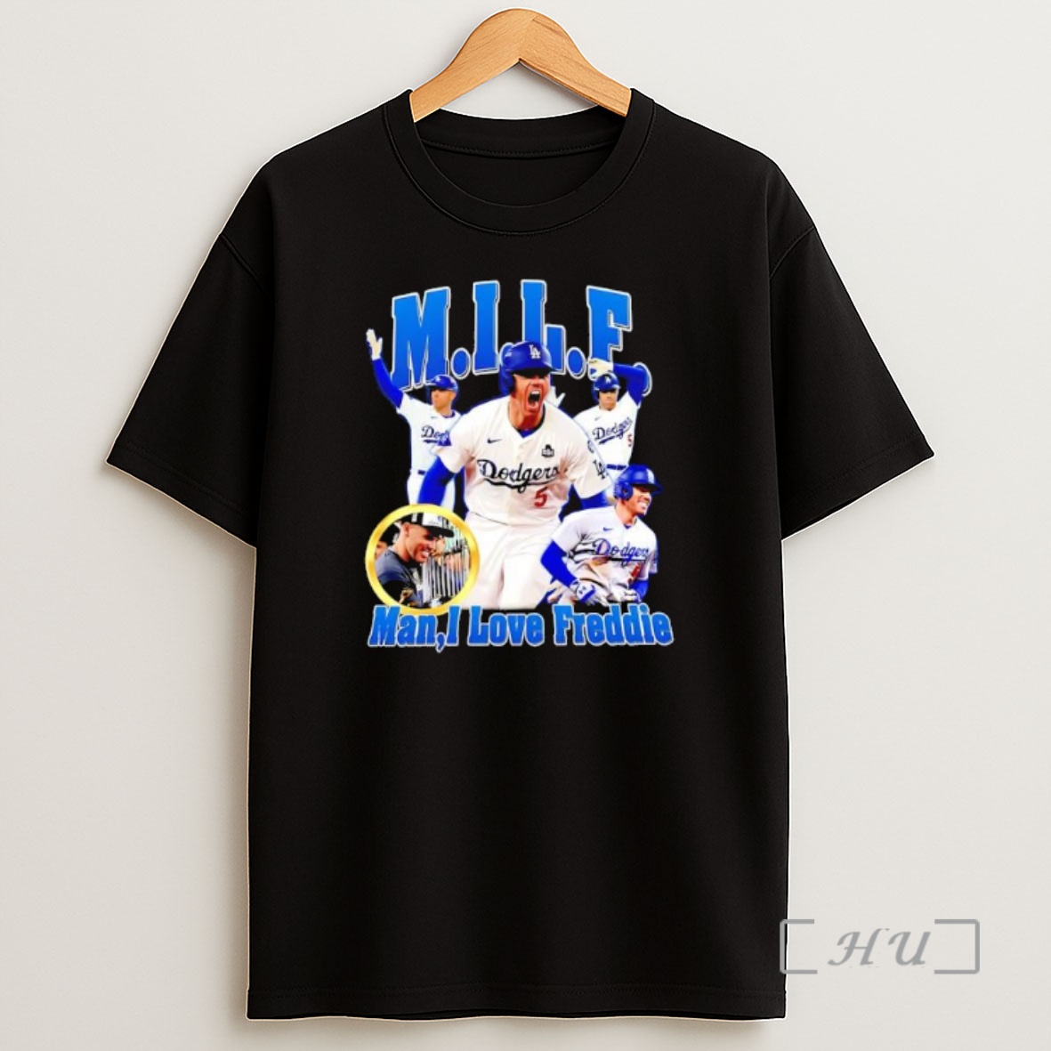 Officials Milf Man I Love Freddie La Graphic Premium Shirt Sweatshirt Tee