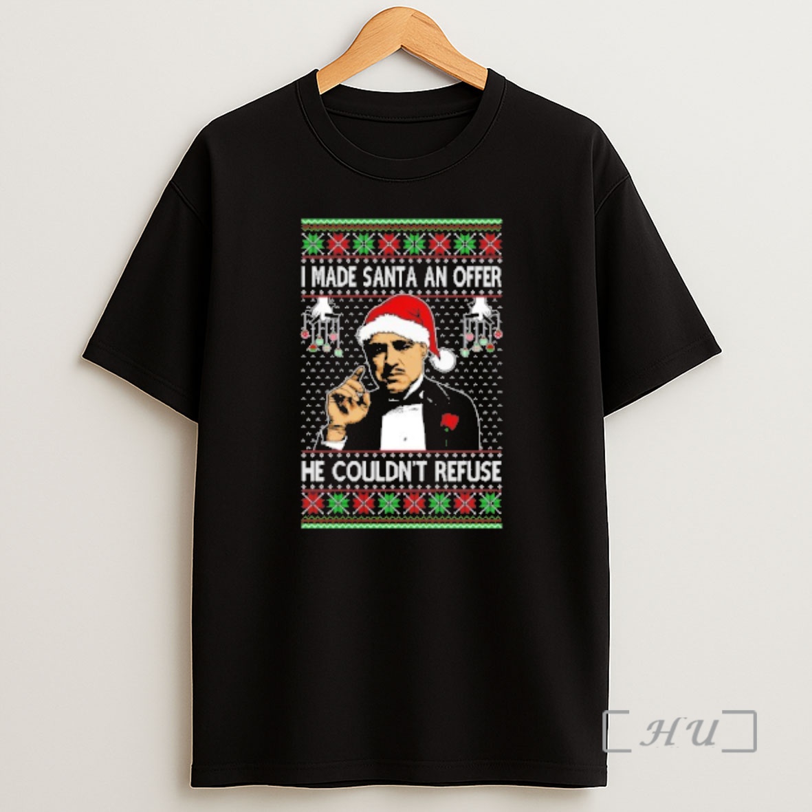 Officials Mafia Don I Made Santa An Offer He Couldnt Refuse Ugly Christmas Sweat Premium Shirt Sweatshirt Tee
