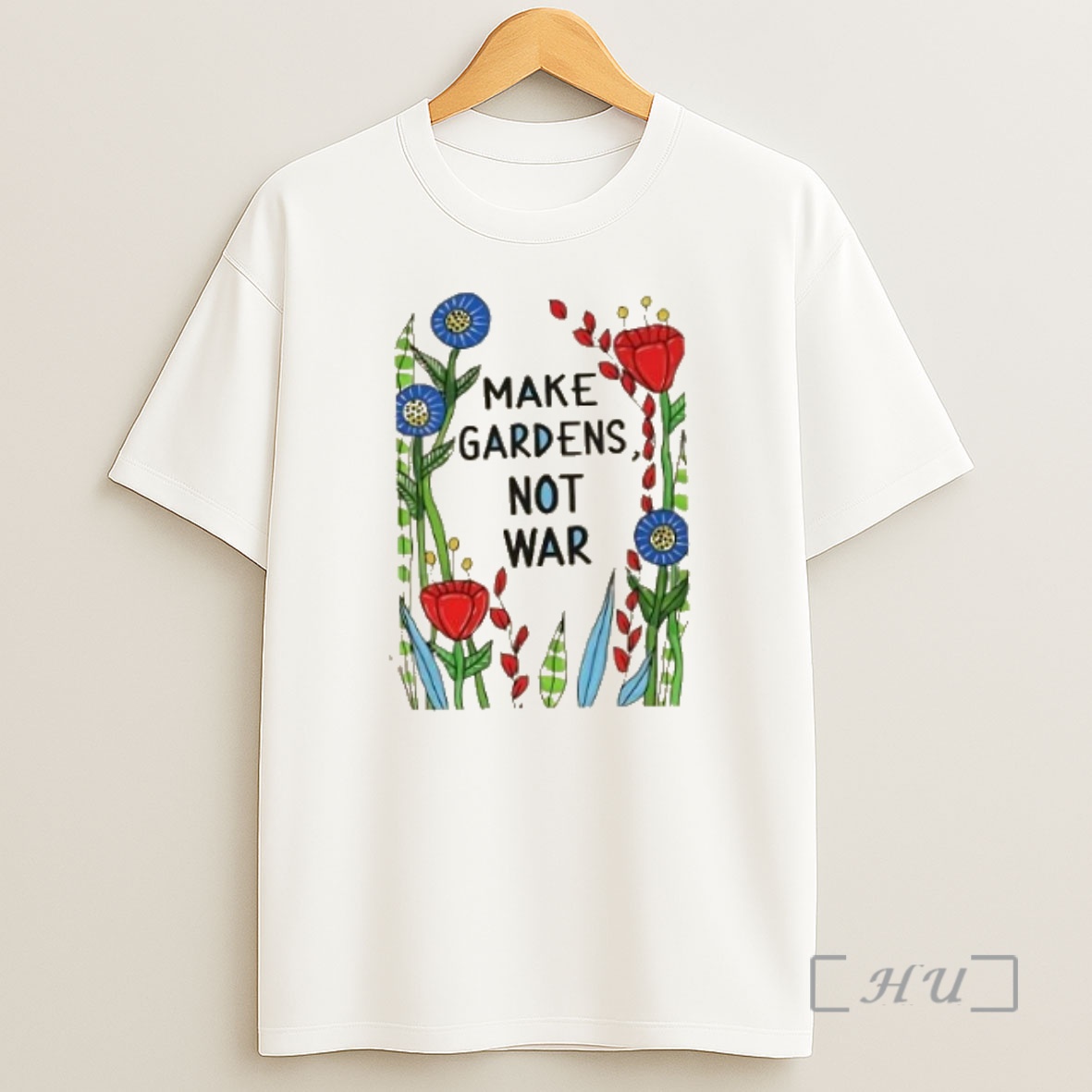 Officials Make Gardens Not War Flowers Premium Shirt Sweatshirt Tee