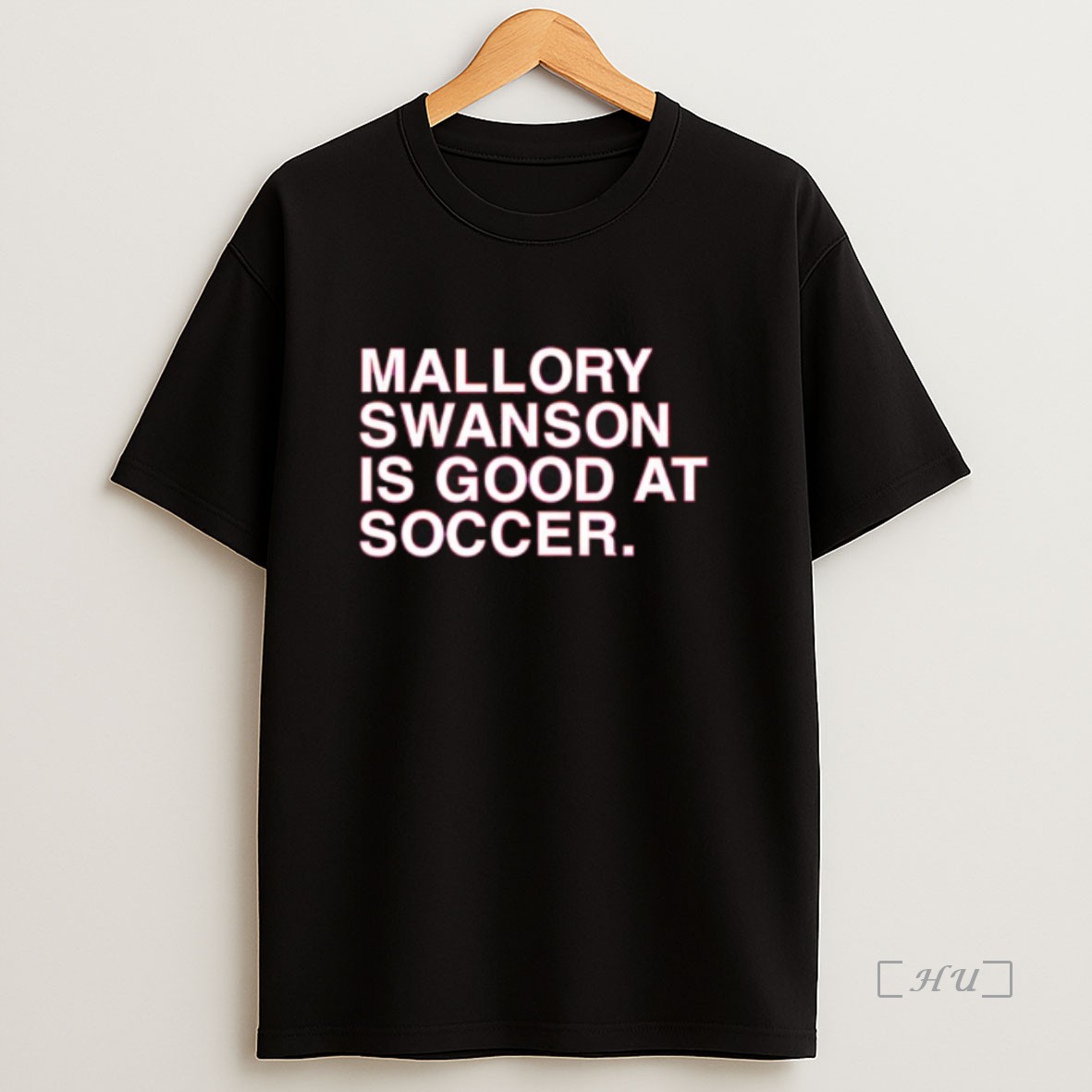 Officials Mallory Swanson Is Good At Soccer Premium Shirt Sweatshirt Tee