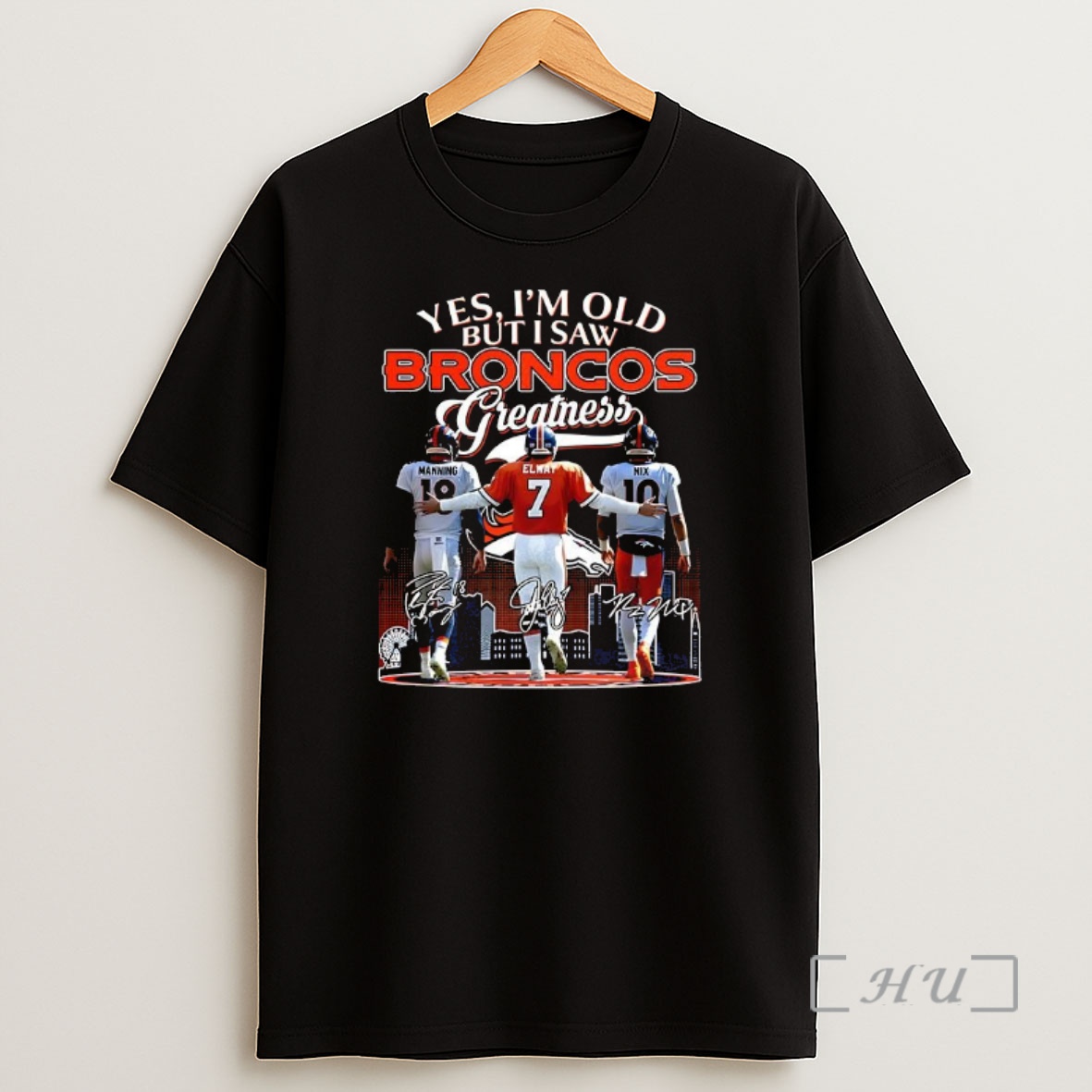 Officials Manning Elway And Nix Yes Im Old But I Saw Denver Broncos Greatness Signature Premium Shirt Sweatshirt Tee