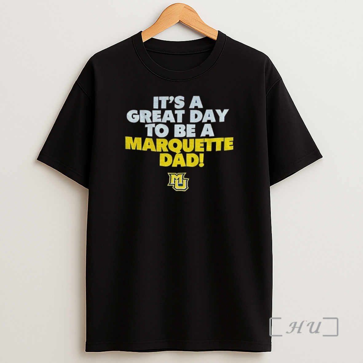 Officials Marquette Golden Eagles Logo Its A Great Day To Be A Marquette Dad Premium Shirt Sweatshirt Tee