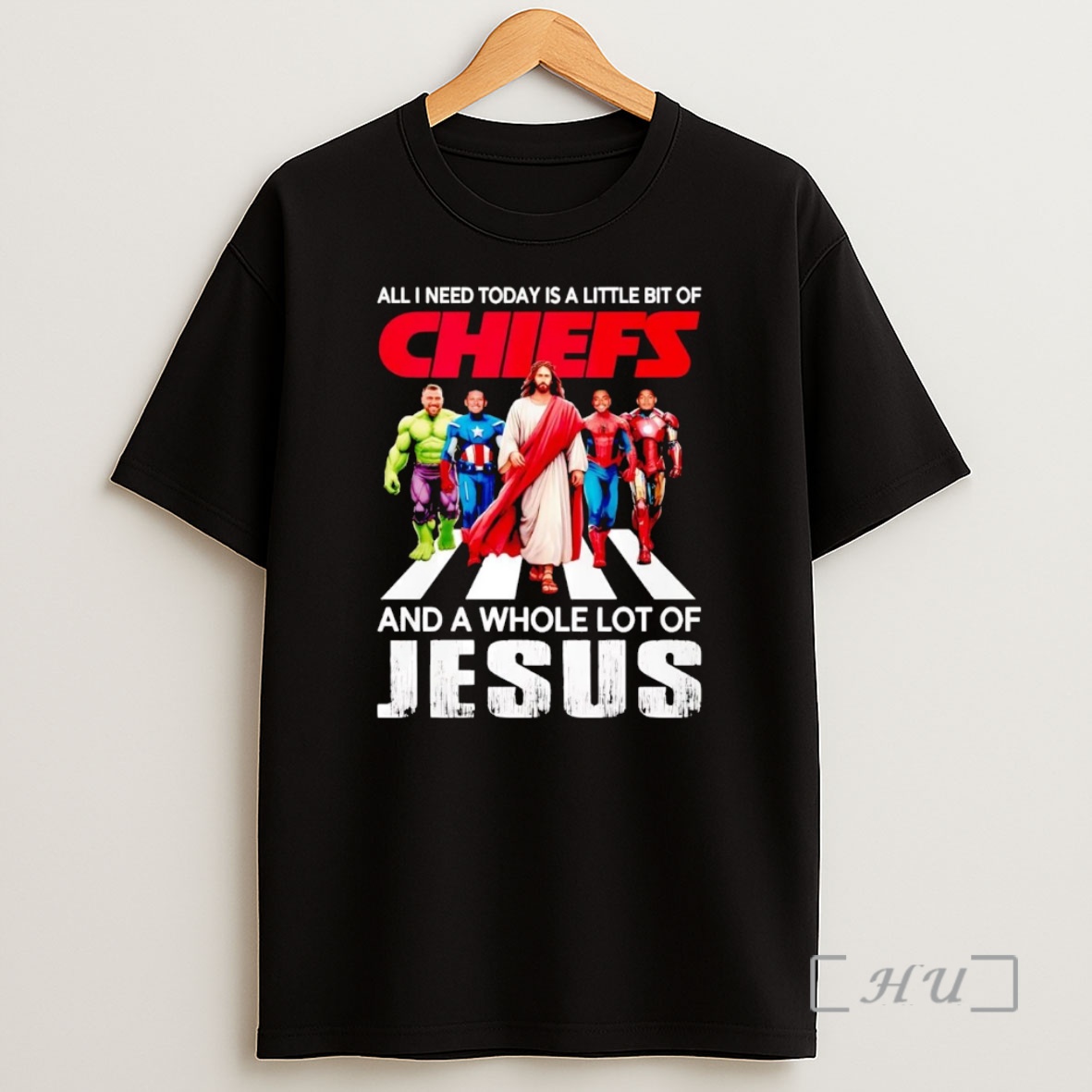 Officials Marvel All I Need Today Is A Little Bit Of Chiefs And A Whole Lot Of Jesus Premium Shirt Sweatshirt Tee
