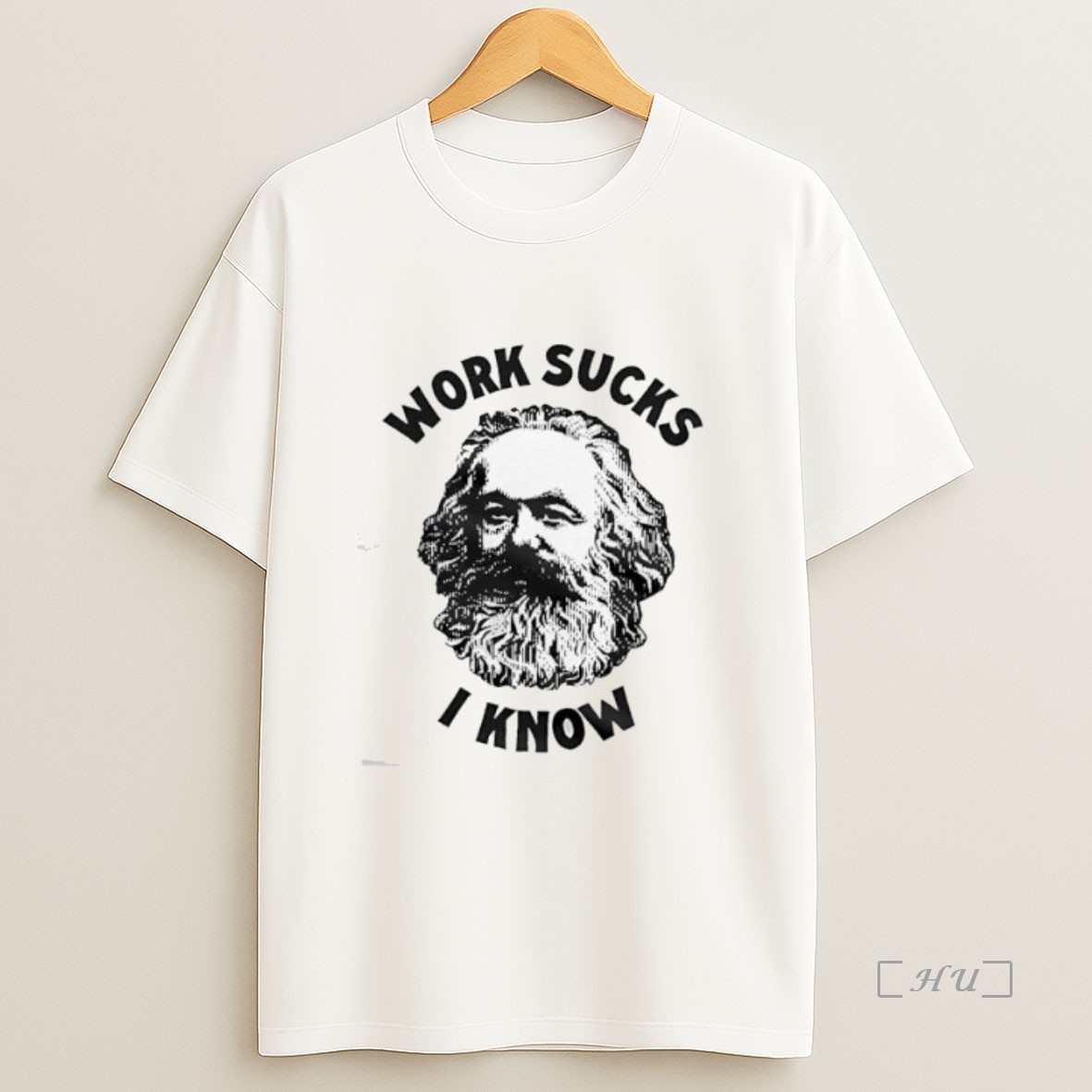 Officials Marx Work Sucks I Know Vintage Premium Shirt Sweatshirt Tee
