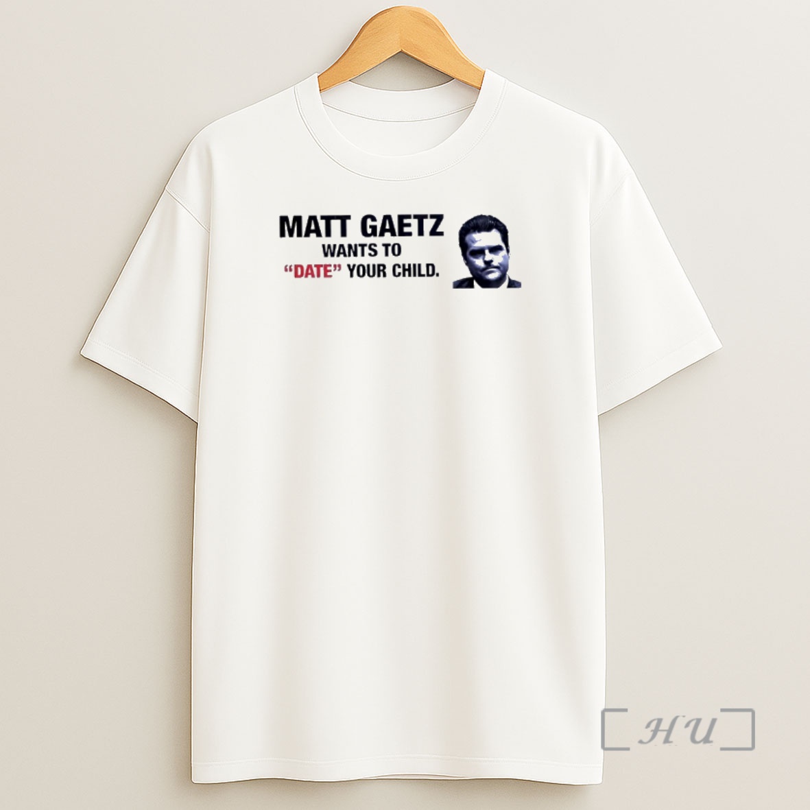 Officials Matt Gaetz Wants To Date Your Child Premium Shirt Sweatshirt Tee