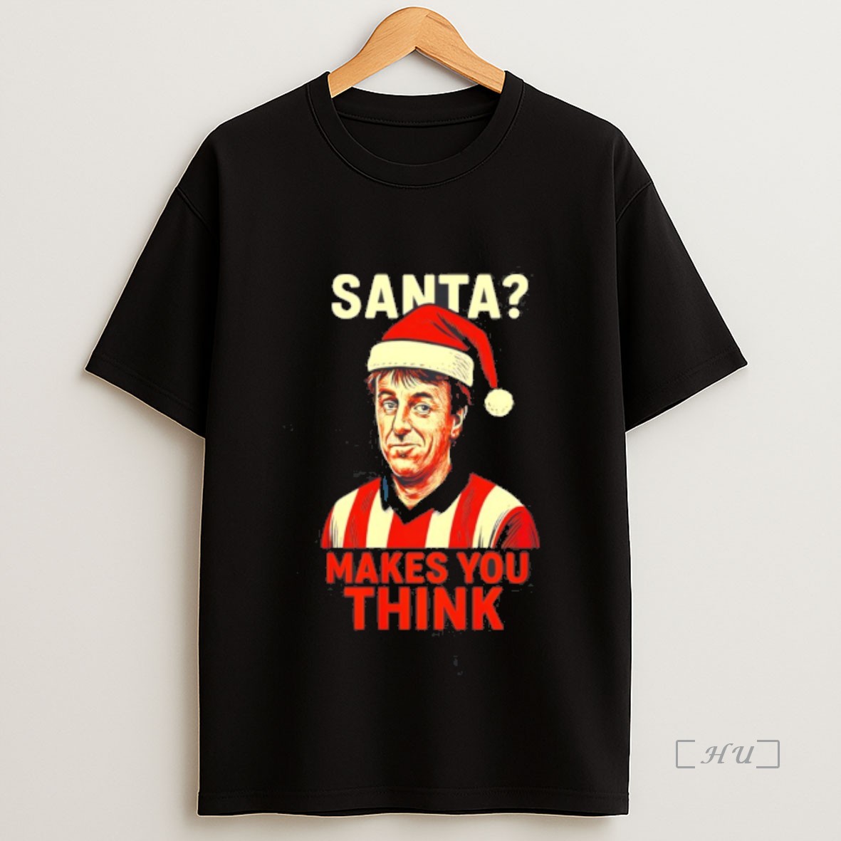 Officials Matt Le Tissier Santa Makes You Think Christmas Premium Shirt Sweatshirt Tee