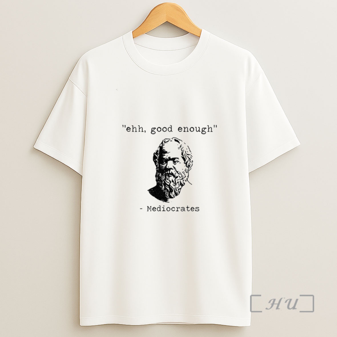 Officials Mediocrates Meme Ehh Good Enough Premium Shirt Sweatshirt Tee