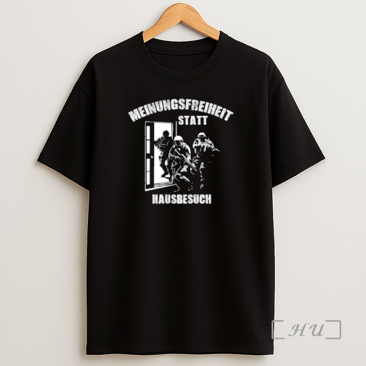 Officials Meinungsfreiheit Statt Hausbesuch Premium Shirt Sweatshirt Tee