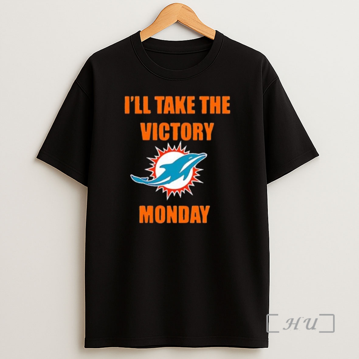 Officials Miami Dolphins Ill Take This Victory Monday Premium Shirt Sweatshirt Tee