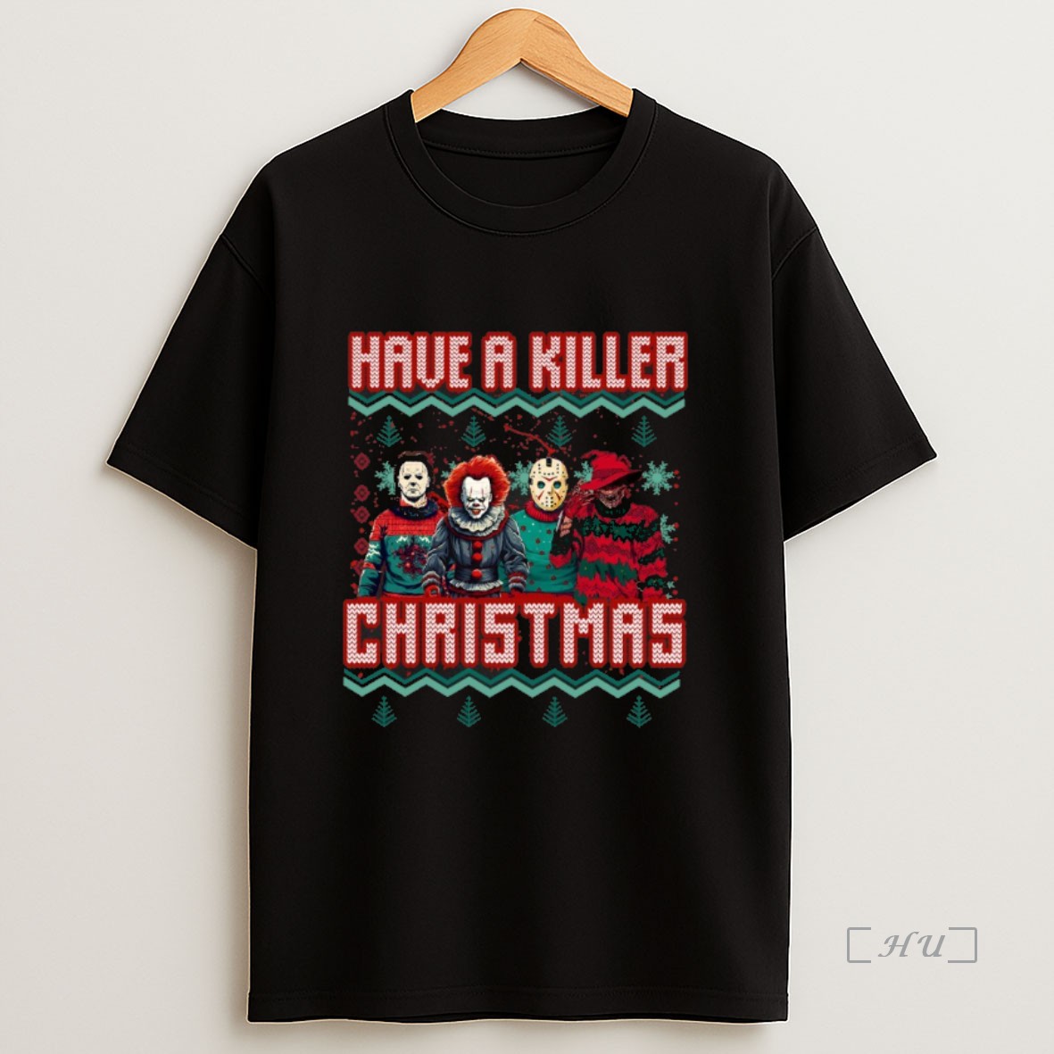 Officials Michael Myers Pennywise Jason Voorhees Freddy Krueger Have A Killer Christmas Premium Shirt Sweatshirt Tee