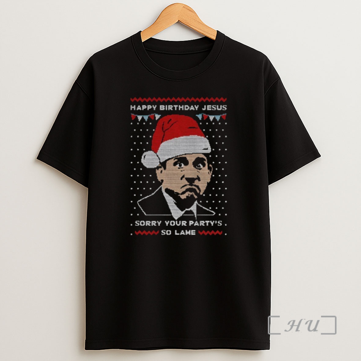 Officials Michael Scott Sorry Your Partys So Lame Happy Birthday Jesus Merry Christmas Premium Shirt Sweatshirt Tee