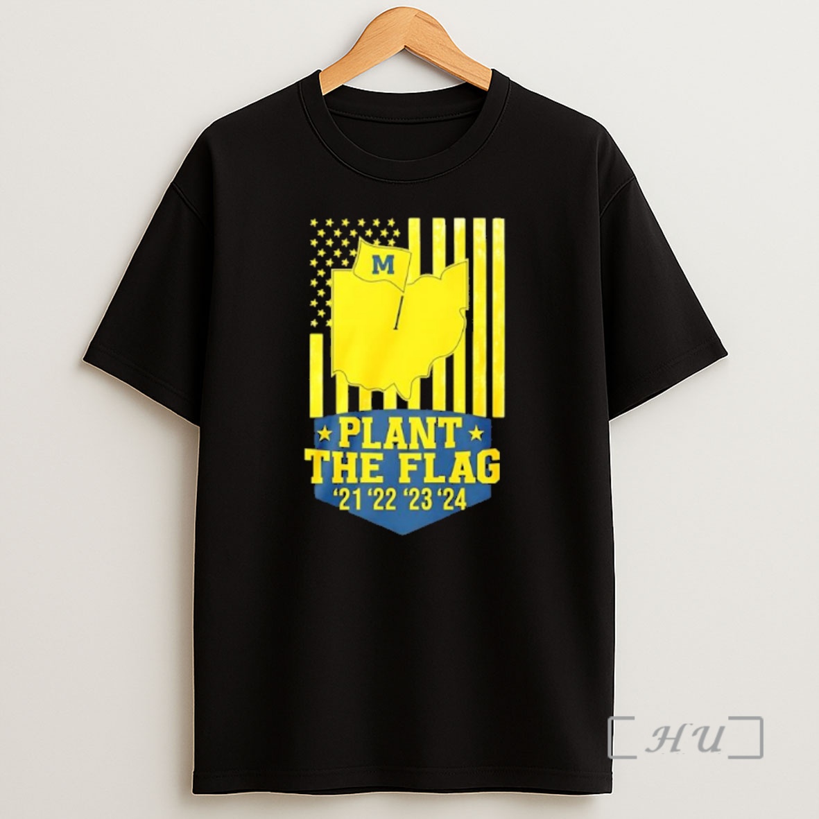 Officials Michigan Wolverines Plant The Flag 21 22 23 24 Premium Shirt Sweatshirt Tee