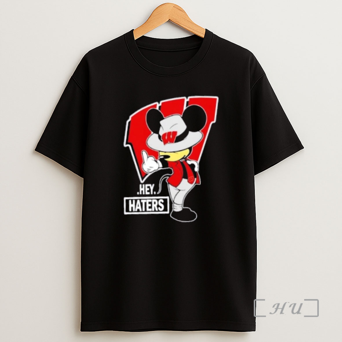 Officials Mickey Hey Hater Wisconsin Badgers Football Premium Shirt Sweatshirt Tee