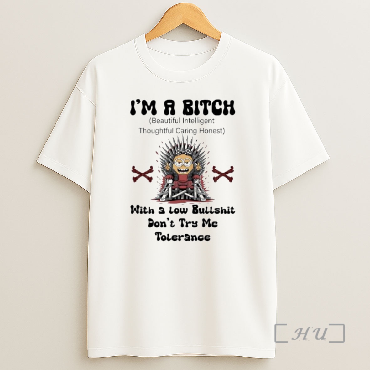 Officials Minion Im A Bitch Beautiful Intelligent Thoughtful Caring Honest With A Low Bullshit Tolerance Premium Shirt Sweatshirt Tee