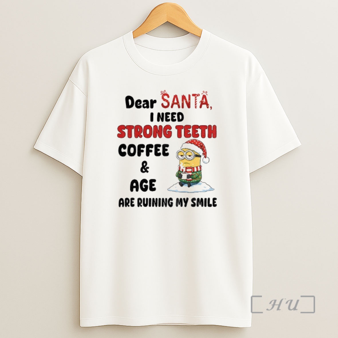 Officials Minion Dear Santa I Need Strong Teeth Coffee And Age Are Ruining My Smile Christmas Premium Shirt Sweatshirt Tee