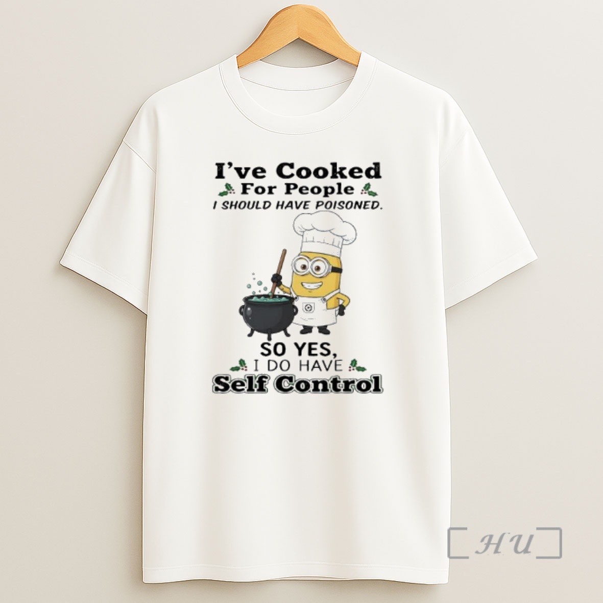 Officials Minion Ive Cooked For People I Should Have Poisoned Premium Shirt Sweatshirt Tee