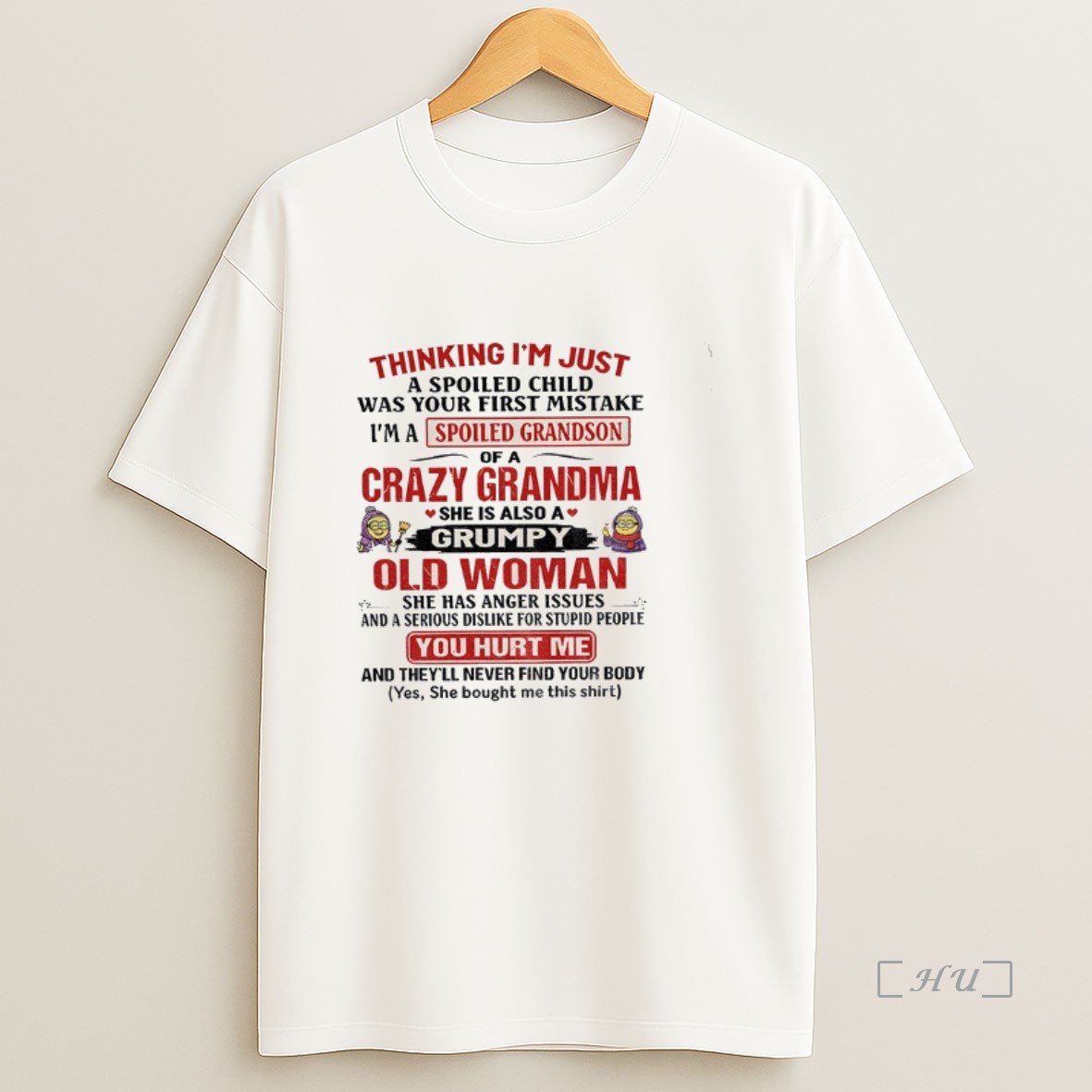 Officials Minion Thinking Im Just A Spoiled Child Was Your First Mistake Im A Spoiled Grandson Premium Shirt Sweatshirt Tee