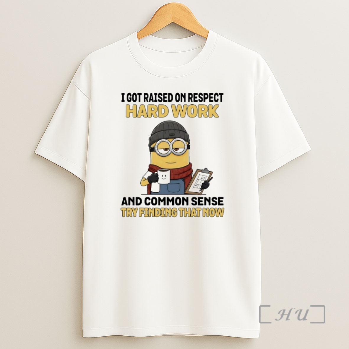 Officials Minions Christmas I Got Raised On Respect Hard Work And Common Sense Try Funding That Now Premium Shirt Sweatshirt Tee