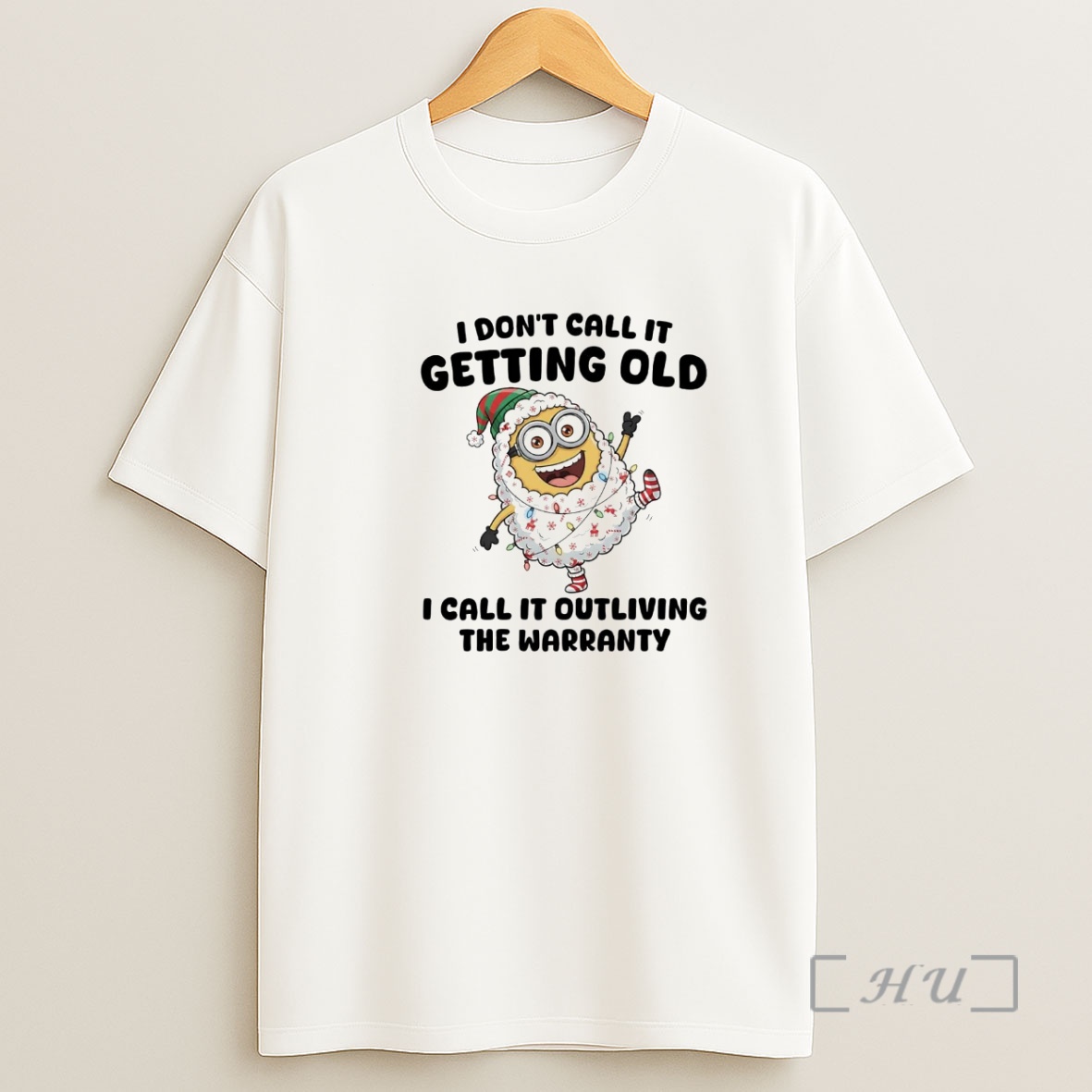 Officials Minions I Dont Call It Getting Old I Call It Outliving Christmas Premium Shirt Sweatshirt Tee
