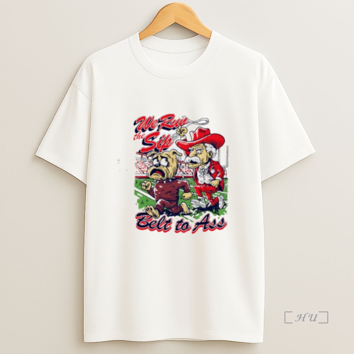 Officials Mississippi Rebels Vs Mississippi State Bulldogs We Run The Sip Belt To Ass Premium Shirt Sweatshirt Tee