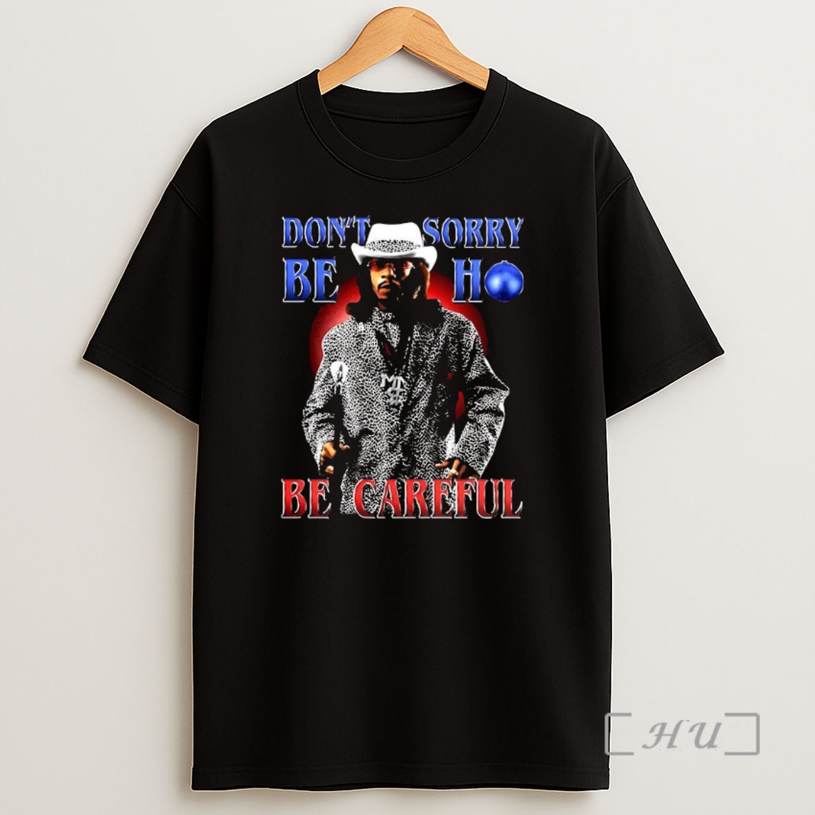 Officials Money Mike Friday After Next Dont Sorry Be Ho Be Careful Premium Shirt Sweatshirt Tee