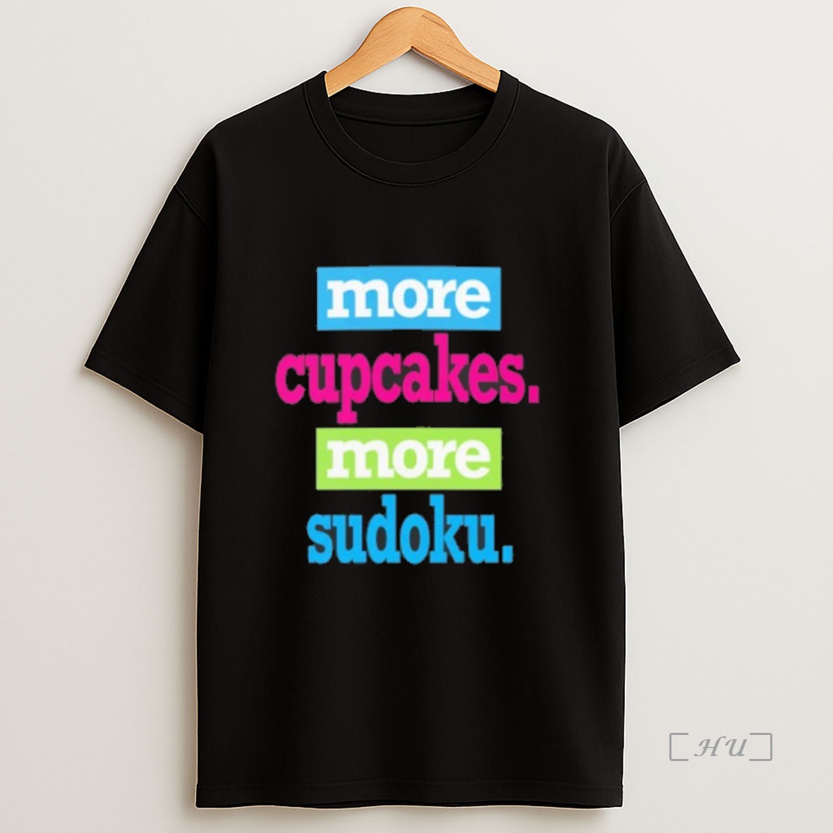 Officials More Cupcakes More Sudoku Premium Shirt Sweatshirt Tee