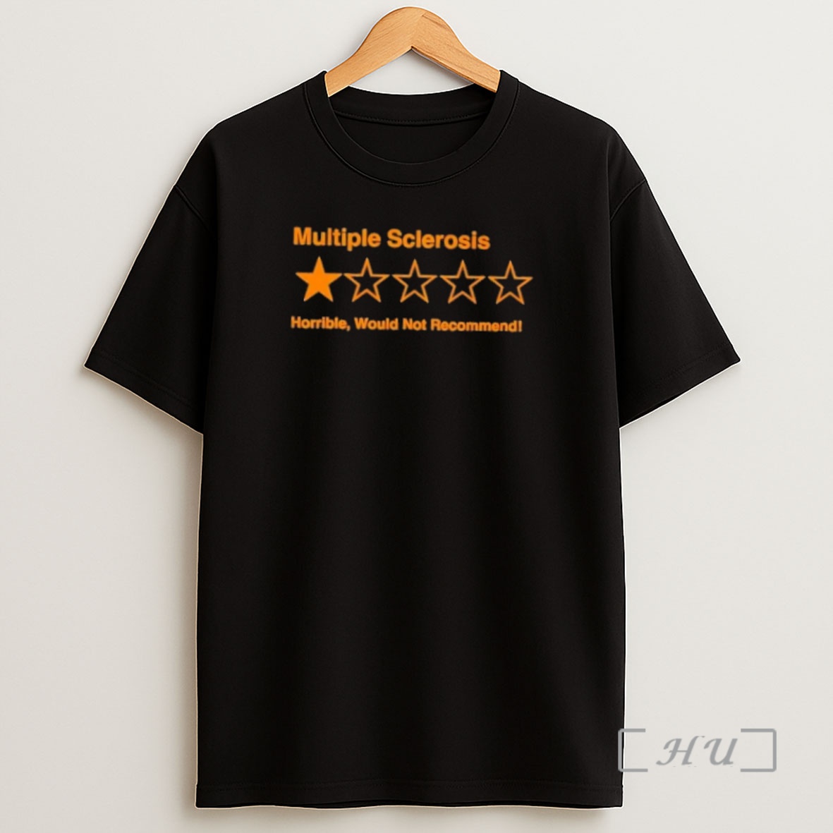 Officials Multiple Sclerosis One Star Horrible Would Not Recommend Premium Shirt Sweatshirt Tee