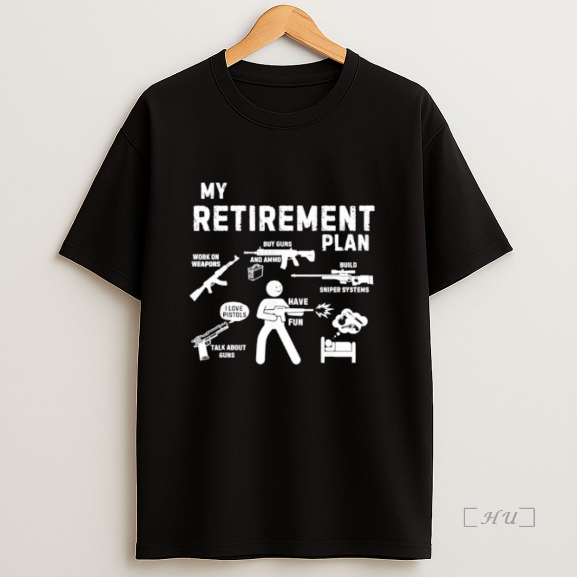 Officials My Retirement Plan Work On Weapons By Guns And Ammo Premium Shirt Sweatshirt Tee