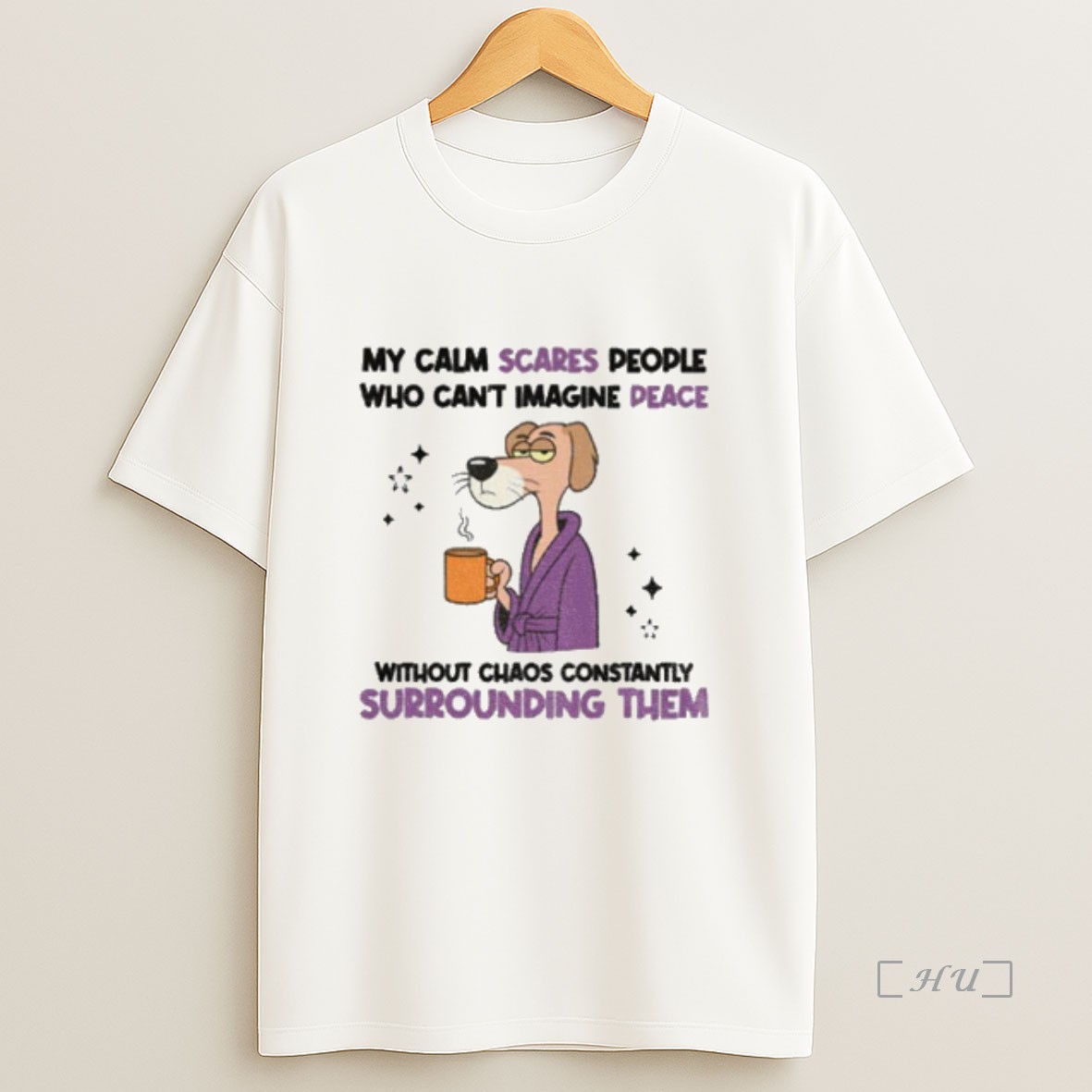 Officials My Calm Scares People Who Cant Imagine Peace Without Chaos Constantly Surrounding Them Premium Shirt Sweatshirt Tee