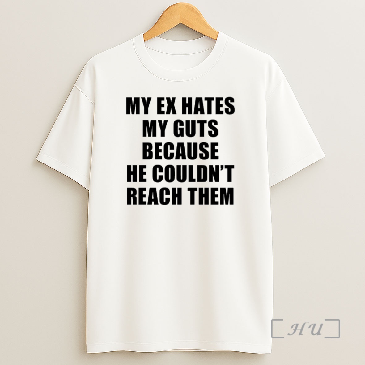 Officials My Ex Hates My Guts Because He Couldnt Reach Them Premium Shirt Sweatshirt Tee