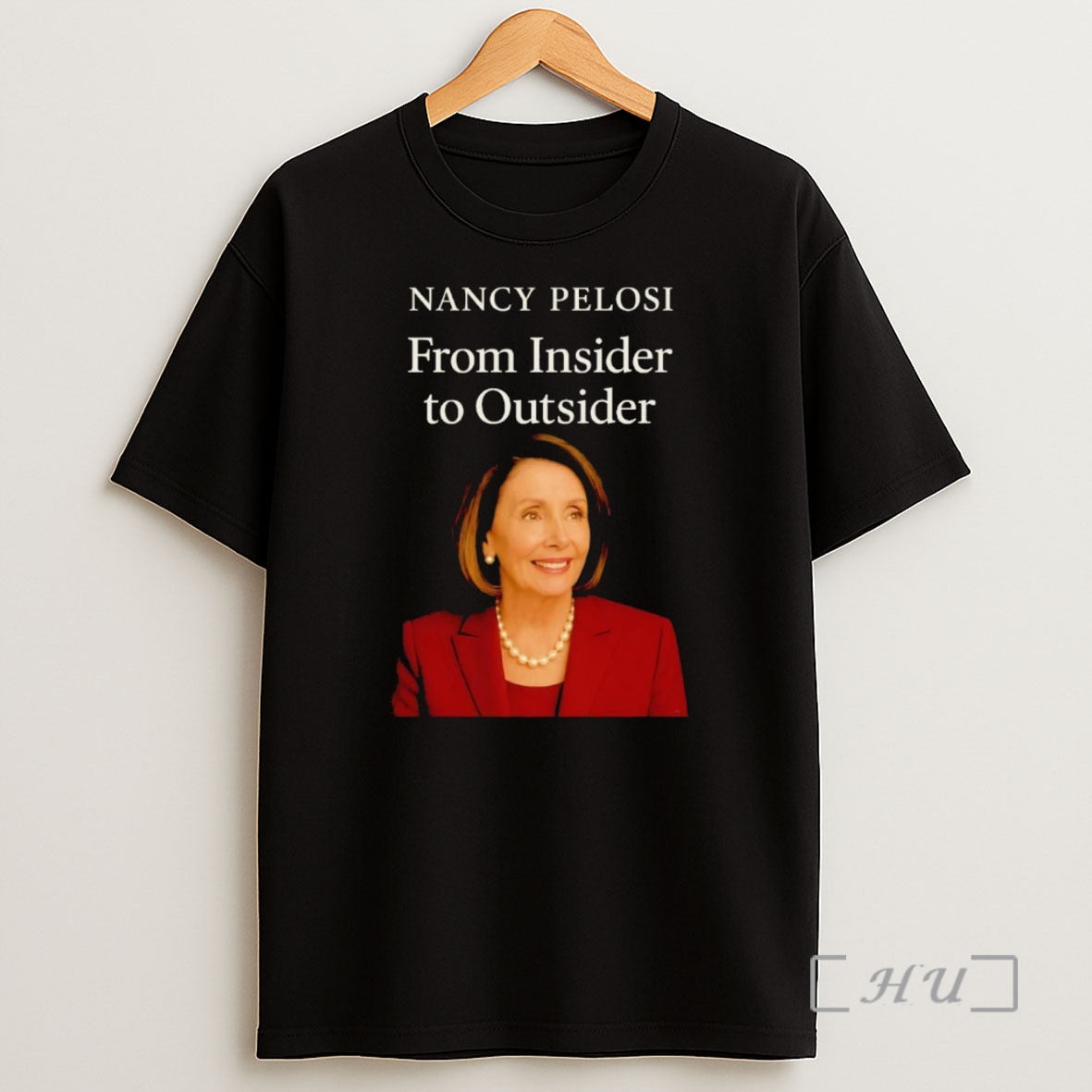 Officials Nancy Pelosi From Insider To Outsider Premium Shirt Sweatshirt Tee