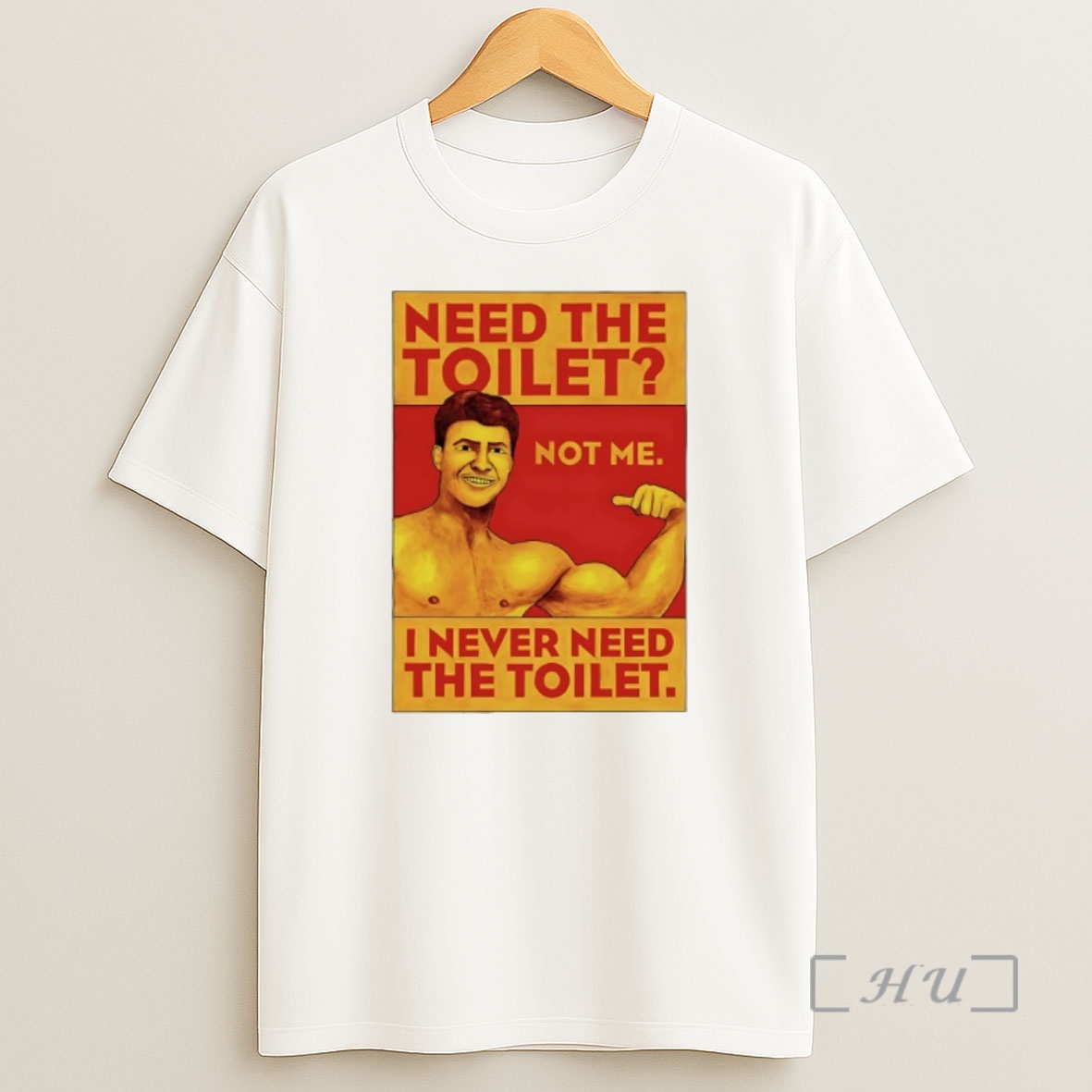 Officials Need The Toilet I Never Need The Toilet Premium Shirt Sweatshirt Tee