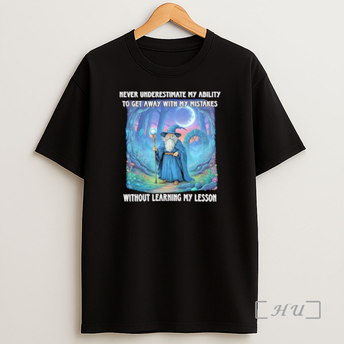 Officials Never Underestimate My Ability To Get Away With My Mistakes Without Learning My Lesson Wizard Premium Shirt Sweatshirt Tee