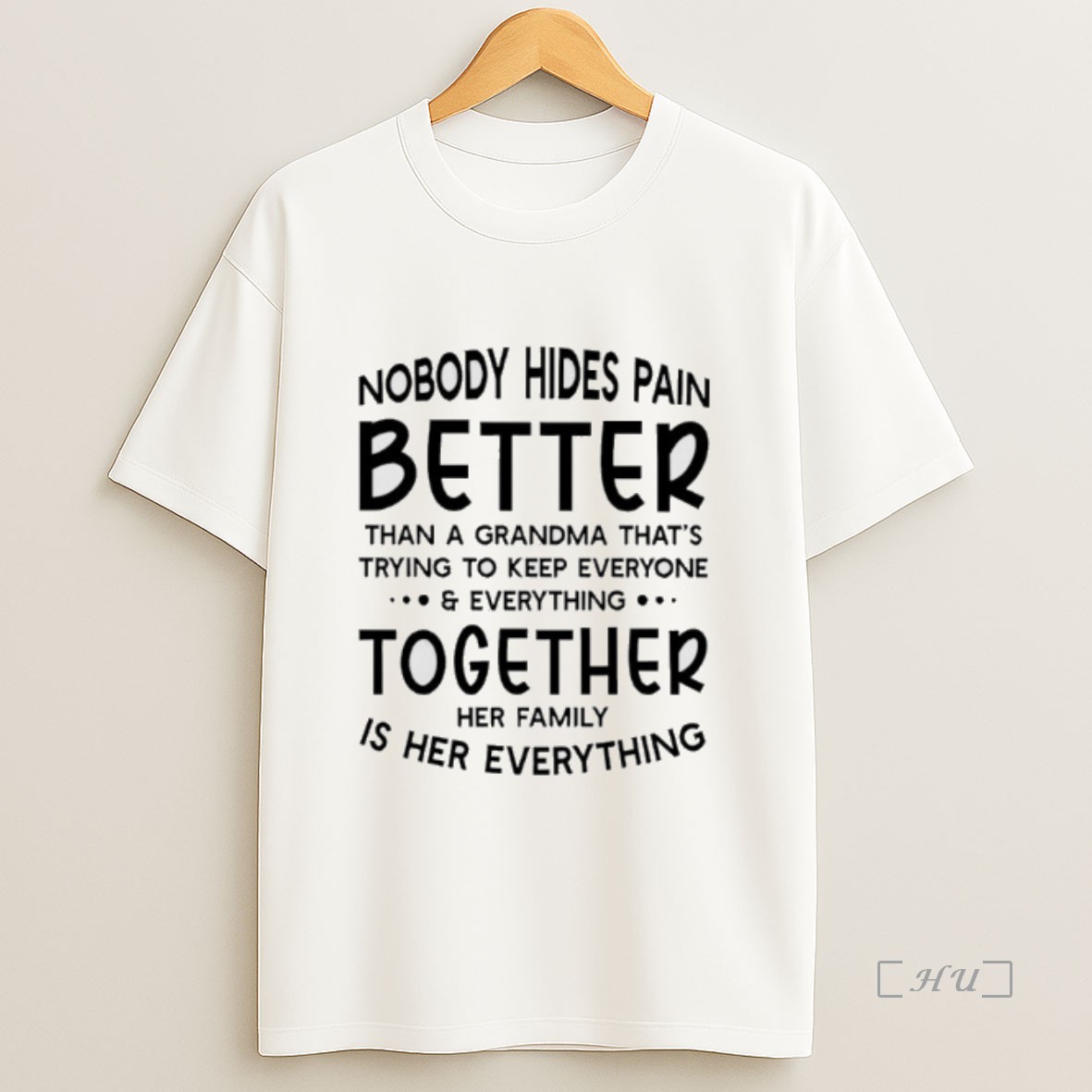 Officials Nobody Hides Pain Better Than A Grandma Premium Shirt Sweatshirt Tee