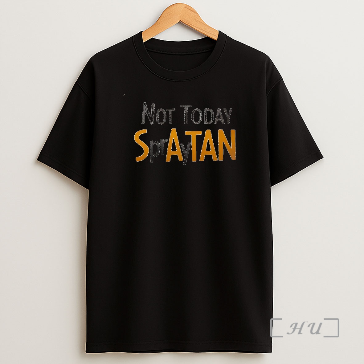 Officials Not Today Spraytan Satan Premium Shirt Sweatshirt Tee
