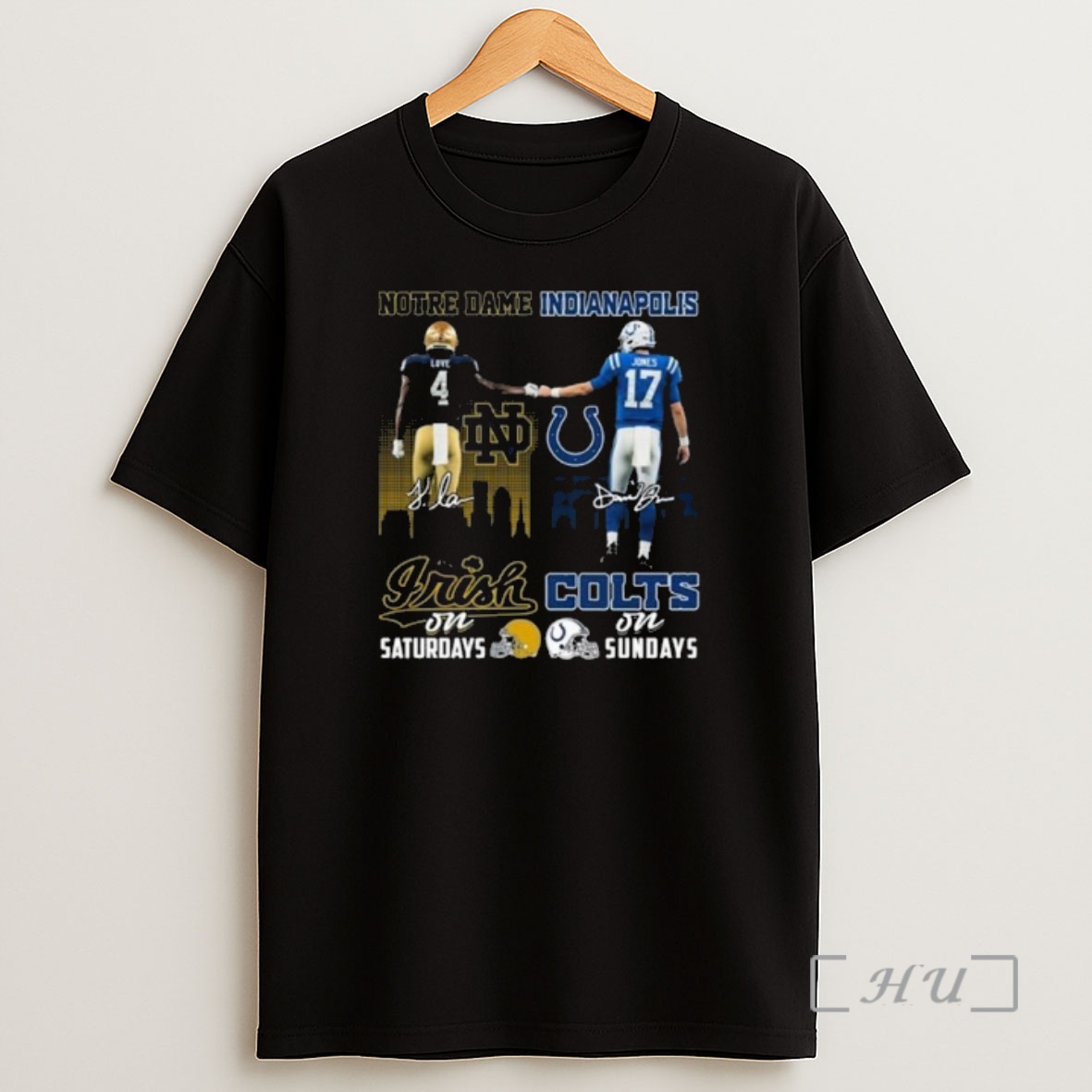 Officials Notre Dame Fighting Irish Loves On Saturdays And Indianapolis Colts Jones On Sundays Signatures 2025 Premium Shirt Sweatshirt Tee